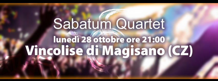 Sabatum Quartet a >Vincolise di Magisano (CZ)